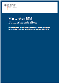 Masterplan für die Digitalisierung im Bundesfernstraßenbau